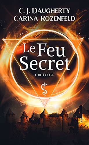9782298162189: Le Feu secret - L'intgrale