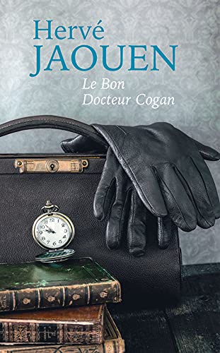 Beispielbild fr Le Bon Docteur Cogan zum Verkauf von Librairie Th  la page
