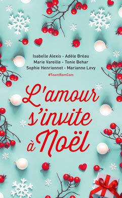 Stock image for L'Amour s'invite  Nol for sale by LeLivreVert