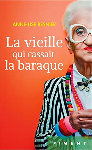 Stock image for La vieille qui cassait la baraque for sale by books-livres11.com