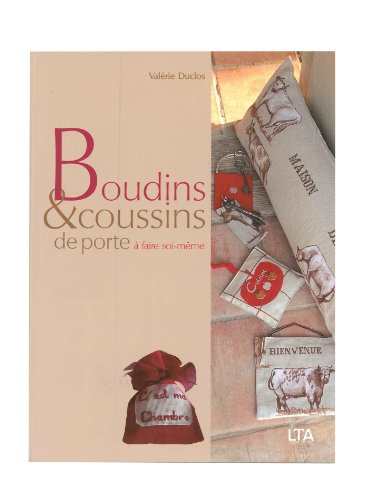 Stock image for Boudins et coussins de porte  faire soi-mme for sale by Ammareal