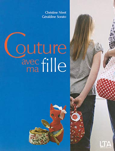 Beispielbild fr Couture avec ma fille zum Verkauf von Ammareal