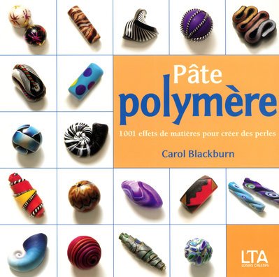 Stock image for Pte polymre : 1001 effets de matires pour crer des perles for sale by Ammareal
