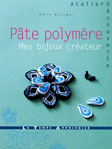 Beispielbild fr Pte polymre - Des bijoux  crer zum Verkauf von Ammareal