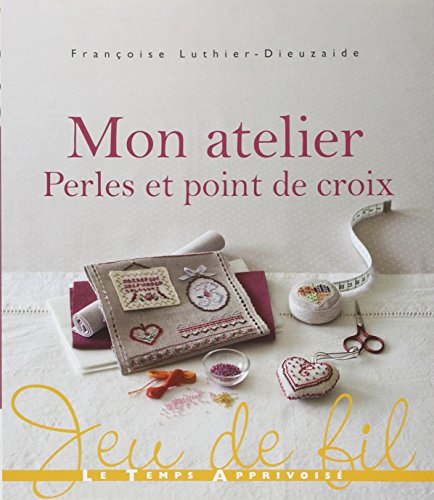 9782299001753: Mon atelier Perles et point de croix