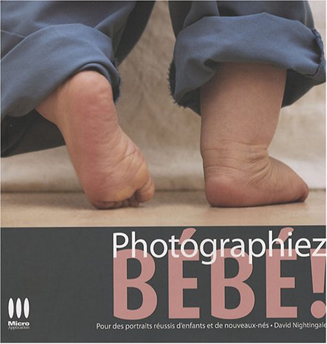 Beispielbild fr Photographiez bb ! zum Verkauf von Ammareal