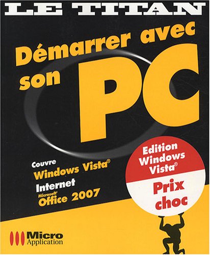 Beispielbild fr Dmarrer avec son PC zum Verkauf von Ammareal