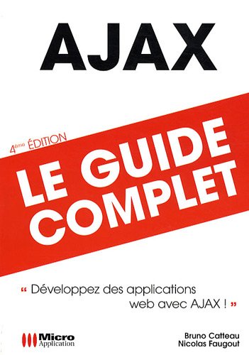 9782300022029: AJAX, Le guide complet