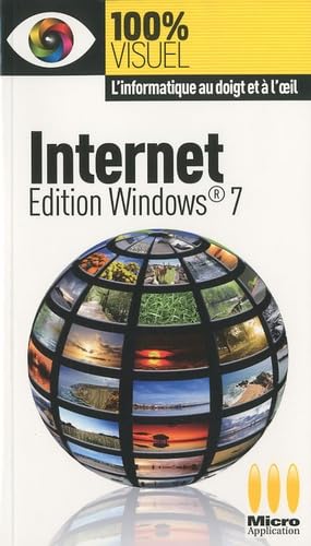 Beispielbild fr Internet : Edition Windows 7 zum Verkauf von Ammareal