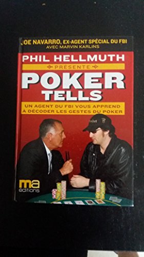 Beispielbild fr Poker tells - Un agent du FBI vous apprend  dcoder les gestes du Poker zum Verkauf von medimops