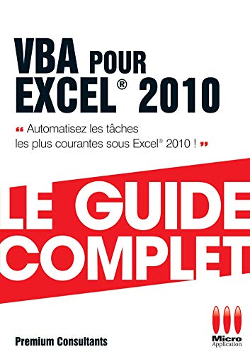 9782300029325: GUIDE COMPLET VBA POUR EXCEL 2010