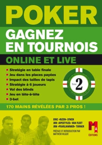 Stock image for Poker : Gagnez En Tournois. Vol. 2. Une Main  La Fois for sale by RECYCLIVRE