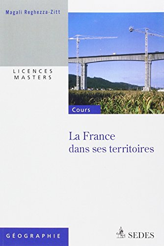 Stock image for la France dans ses territoires for sale by Chapitre.com : livres et presse ancienne