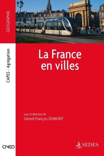 La France en villes - CAPES - Agrégation / CAPES - Agrégation