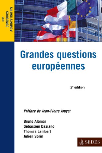 Imagen de archivo de Grandes questions europennes - 3e d. - Concours administratifs - IEP a la venta por Ammareal