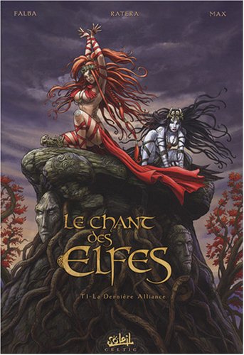 Beispielbild fr Le Chant Des Elfes. Vol. 1. La Dernire Alliance zum Verkauf von RECYCLIVRE