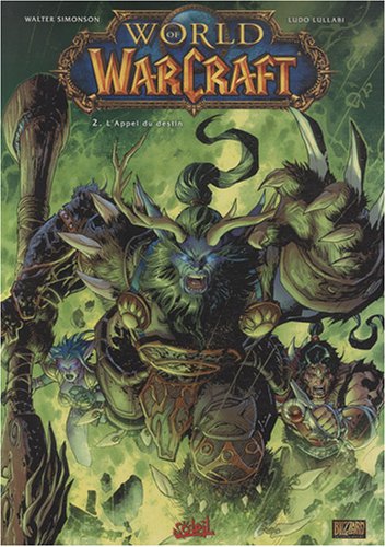 Beispielbild fr World of Warcraft, Tome 2 : L'Appel du destin zum Verkauf von medimops