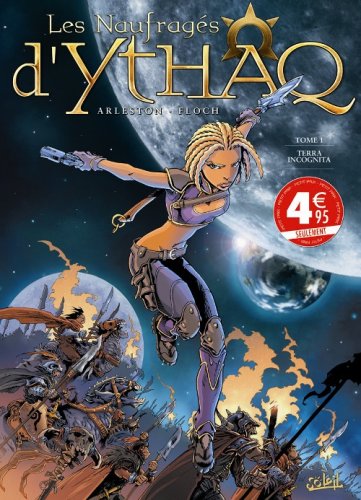 Imagen de archivo de les naufrags d'Ythaq T.1 ; terra incognita a la venta por Chapitre.com : livres et presse ancienne