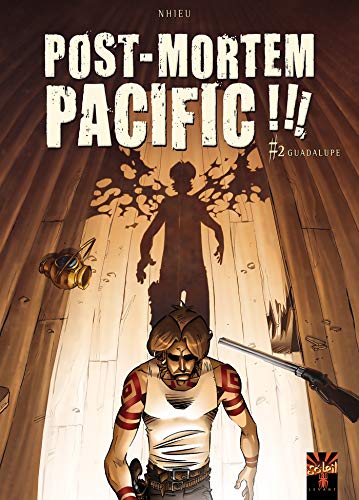 Beispielbild fr Post Mortem Pacific, Tome 2 : Guadalupe zum Verkauf von medimops