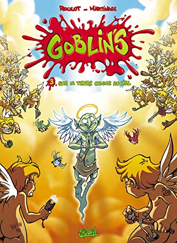 Beispielbild fr Goblin's, Tome 3 : Sur la terre comme au ciel zum Verkauf von medimops