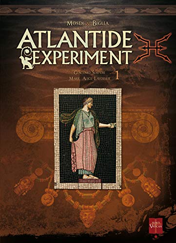 9782302003156: Atlantide Experiment T01: Giacomo Serpieri-Marie-Alice Lavoisier
