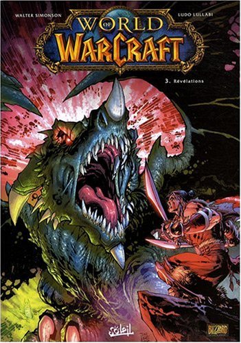 Imagen de archivo de World of Warcraft, Tome 3 : Rvlations a la venta por medimops