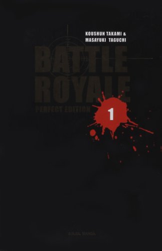 Battle Royale, Perfect Edition, tom : - Koushun Takami