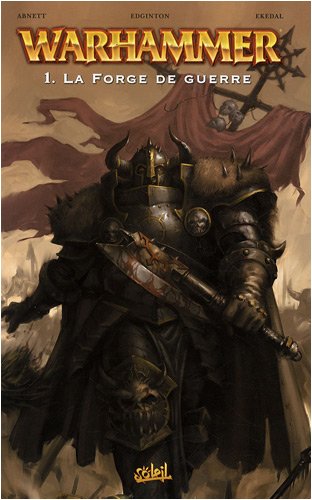 Imagen de archivo de Warhammer, Tome 1 : La Forge de guerre a la venta por medimops