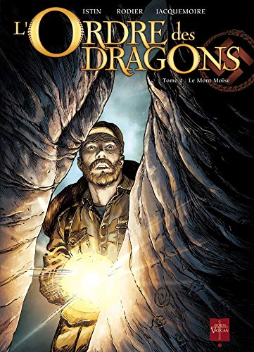 Beispielbild fr L'Ordre des dragons, Tome 2 : Le Mont Mose zum Verkauf von medimops