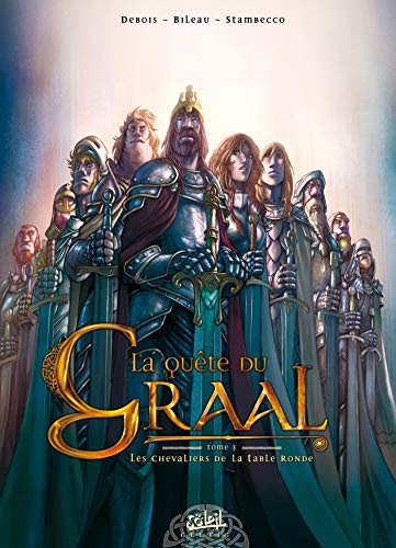 9782302004955: La Qute du graal T03: Les Chevaliers de la table ronde