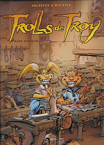 Beispielbild fr Trolls de Troy, Tome 12 : Sang famille zum Verkauf von Ammareal