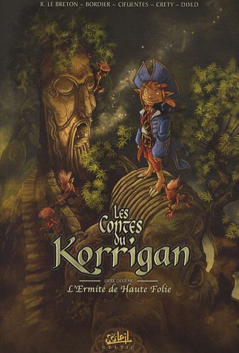 Les contes du Korrigan, Tome 10: L'Ermite de Haute Folie (9782302006416) by [???]