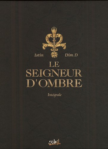 Beispielbild fr Le Seigneur d'Ombre : Intgrale Tomes 1  4 zum Verkauf von medimops