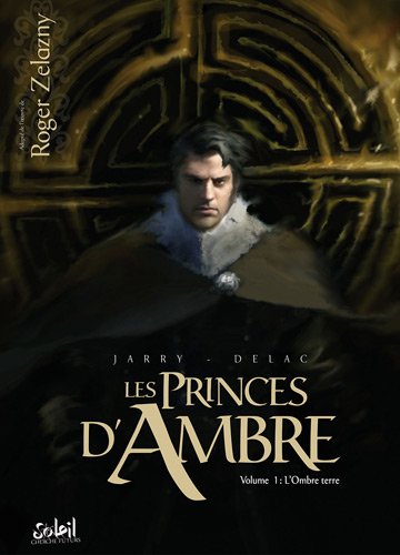 Beispielbild fr Les princes d'Ambre, Tome 1 : L'Ombre Terre zum Verkauf von medimops