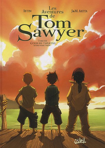 Beispielbild fr Les aventures de Tom Sawyer T03 NED zum Verkauf von LeLivreVert