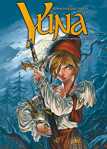 Stock image for Yuna, Tome 1 : La Prophtie de Winog for sale by medimops