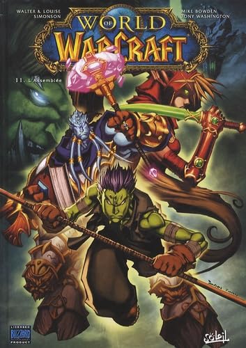 Beispielbild fr World of Warcraft, Tome 11 : L'Assemble zum Verkauf von medimops