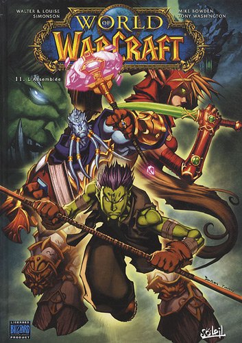 Stock image for World of Warcraft, Tome 11 : L'Assemble for sale by medimops