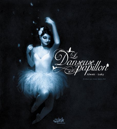 Imagen de archivo de La Danseuse Papillon a la venta por RECYCLIVRE