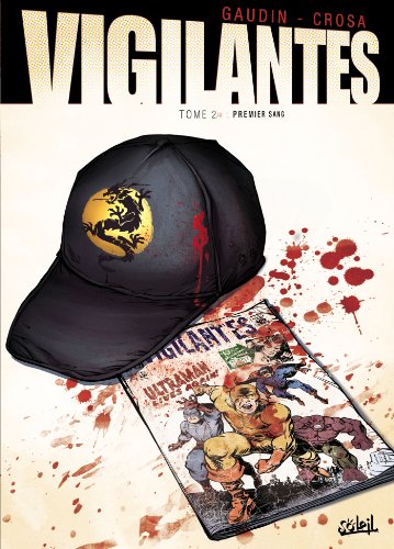 9782302016149: Vigilantes T01: Le Signe