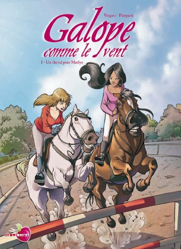 Stock image for Galope comme le vent, Tome 1 : Un cheval pour Malys for sale by medimops