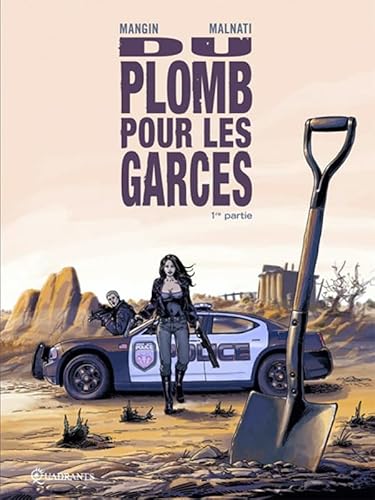 Beispielbild fr Du Plomb Pour Les Garces. Vol. 1 zum Verkauf von RECYCLIVRE