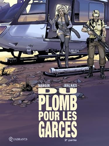 Stock image for Du plomb pour les garces T02: Seconde partie for sale by Ammareal