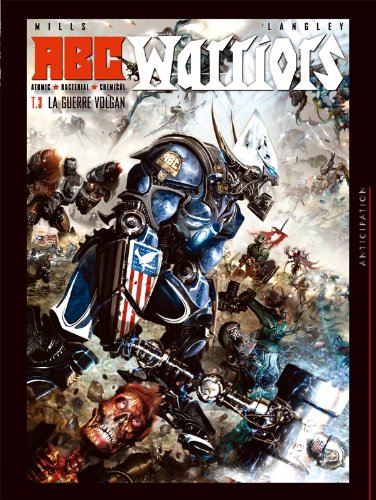 ABC Warriors T03: La guerre Volgan (SOL.COMICS) (9782302017511) by LANGLEY+MILLS