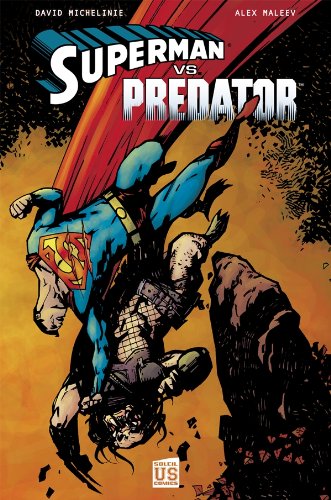 Superman vs Predator (French Edition) (9782302017528) by David Michelinie