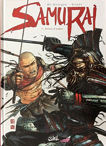 Beispielbild fr Samurai, Tome 7 : Frres d'armes zum Verkauf von medimops