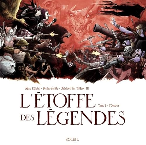 Stock image for L'toffe Des Lgendes. Vol. 1. L'obscur for sale by RECYCLIVRE
