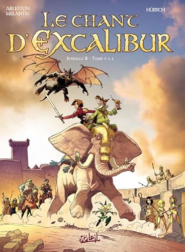 9782302019386: Le Chant d'Excalibur - Intgrale T04  T06