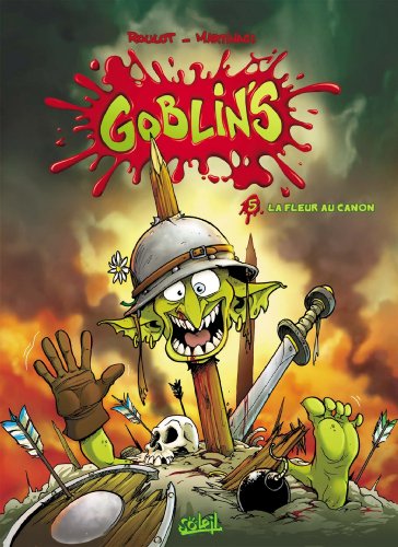 Beispielbild fr Goblin's, Tome 5 : La fleur au canon zum Verkauf von medimops