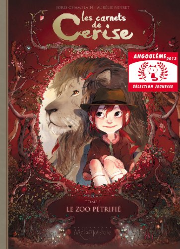 Beispielbild fr Les Carnets de Cerise. Tome 1: Le zoo petrifie zum Verkauf von WorldofBooks